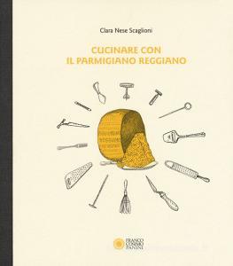 Cucinare con il parmigiano reggiano.pdf