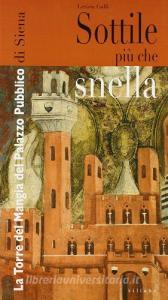 Sottile più che snella. La torre del Mangia del palazzo pubblico di Siena.pdf