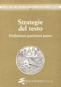 Strategie del testo. Preliminari, partizioni, pause.pdf
