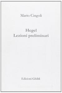 Hegel. Lezioni preliminari.pdf