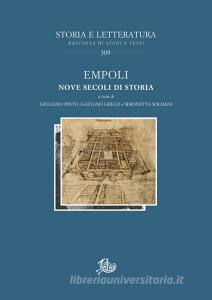Ebook Empoli. di Simonetta Soldani, Giuliano Pinto, Gaetano Greco edito da Edizioni di Storia e Letteratura