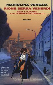 Rione Serra Venerdí. Imma Tataranni e le trappole del passato.pdf