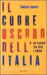 Il cuore oscuro dellItalia. Un viaggio tra odio e amore.pdf
