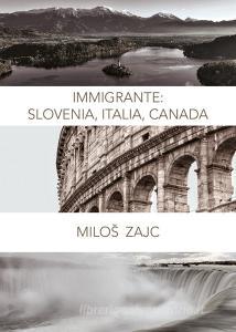 Immigrante: Slovenia, Italia, Canada.pdf