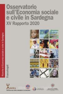 Ebook Osservatorio sull'economia sociale e civile in Sardegna di Iares - Istituto Acli per la ricerca e lo sviluppo edito da Franco Angeli Edizioni