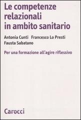 Le competenze relazionali in ambito sanitario. Per una formazione allagire riflessivo.pdf