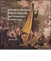 Disegni e incisioni della Lombardia nel Settecento e Ottocento.pdf