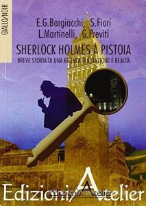 Sherlock Holmes a Pistoia. Breve storia di una ricerca tra finzione e realtà.pdf