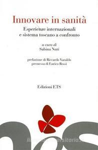 Innovare in sanità. Esperienze internazionali e sistema toscano a confronto.pdf