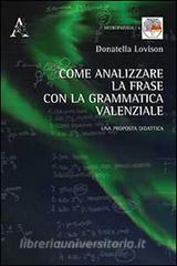 Come analizzare la frase con la grammatica valenziale. Una proposta di didattica.pdf