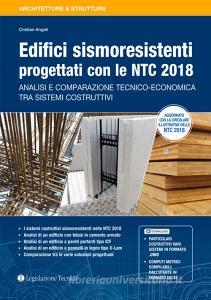 Edifici sismoresistenti progettati con le NTC 2018. Analisi e comparazione tecnico-economica tra sistemi costruttivi.pdf