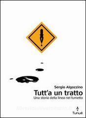 Tutta un tratto. Una storia della linea nel fumetto.pdf