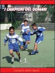 I campioni del domani. Il calcio giovanile cosentino.pdf