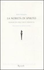 La nobiltà di spirito. Elogio di una virtù perduta.pdf