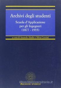 Archivi degli studenti. Scuola dapplicazione per gli ingegneri (1877-1935).pdf