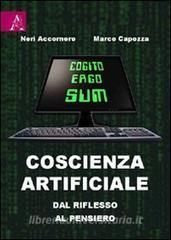 Coscienza artificiale. Dal riflesso al pensiero.pdf