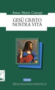 Gesù Cristo nostra vita.pdf