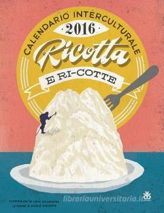 Calendario interculturale 2016. Ricotta-ri-cotte.pdf