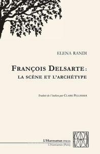 François Delsarte: La scène et larchétype.pdf