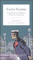 Corto Sconto. La guida di Corto Maltese alla Venezia nascosta. Ediz. illustrata.pdf