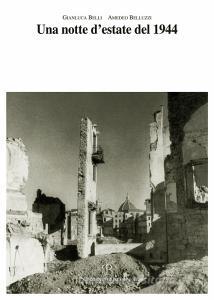 Una notte destate del 1944. Le rovine della guerra e la ricostruzione a Firenze.pdf