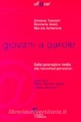 Giovani a parole. Dalla generazione media alla networked generation.pdf