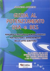 Guida all potenziamento DSA e BES. Con CD-ROM.pdf