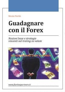 Come guadagnare con il forex