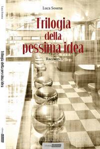 Trilogia della pessima idea.pdf