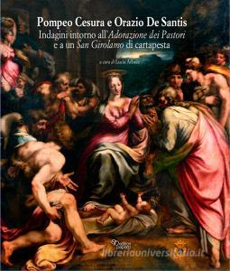 Pompeo Cesura e Orazio De Santis. Indagini intorno allAdorazione dei pastori e a un San Girolamo di cartapesta.pdf