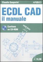 ECDL CAD. Il manuale. Con CD-ROM.pdf
