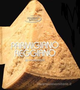 Parmigiano reggiano. 50 ricette facili.pdf