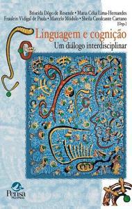 Linguagem e cognição. Um diálogo interdisciplinar.pdf