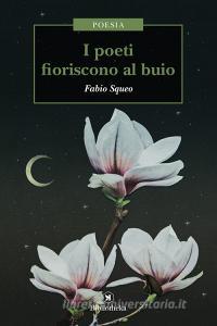 I poeti fioriscono al buio.pdf
