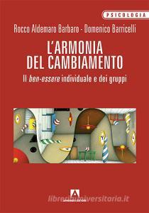 L armonia del cambiamento. Il ben-essere individuale e dei gruppi.pdf