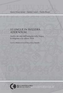 Le lingue in Svizzera. Addendum. Analisi dei dati dellindagine sulla lingua, la religione e la cultura 2014.pdf