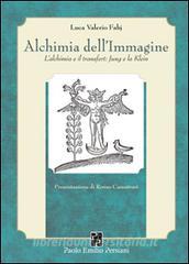 Alchimia dellimmagine. Lalchimia e il transfert. Jung e la Klein.pdf