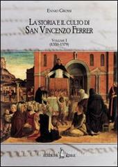 La storia e il culto di San Vincenzo Ferrer vol.1.pdf
