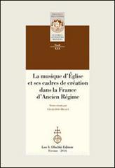 La musique dÉglise et ses cadres de création dans la France dAncien Régime.pdf