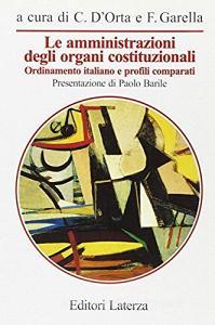 Le amministrazioni degli organi costituzionali. Ordinamento italiano e profili comparati.pdf
