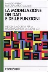 La modellazione dei dati e delle funzioni. Metodi e algoritmi per la progettazione di una base dati.pdf