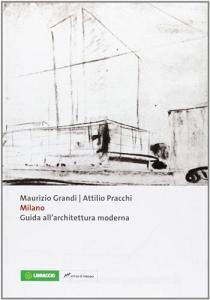 Milano. Guida allarchitettura moderna.pdf