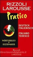 Dizionario Larousse pratico deutsch-italienisch, italiano-tedesco.pdf