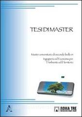 Tesi di master. Master universitario di secondo livello in ingegneria ed economia per lambiente e il territorio.pdf