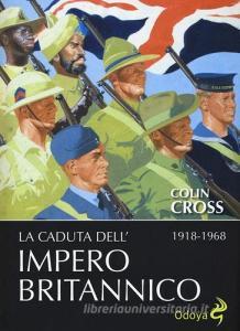 La caduta dellimpero britannico 1918-1968.pdf