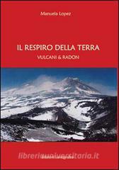 Respiro della terra. Vulcani & radon.pdf