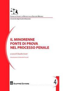 Il minorenne fonte di prova nel processo penale.pdf
