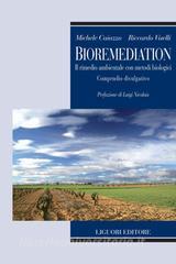 Ebook Bioremediation di Michele Caiazzo, Riccardo Viselli edito da Liguori Editore