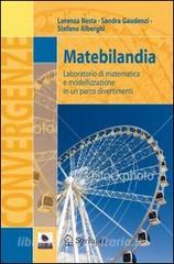 Matebilandia. Laboratorio di matematica e modellazione in un parco divertimenti.pdf