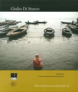 Fratello Fiume. Lo scorrere delle acque nel destino delluomo. Ediz. illustrata.pdf